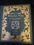 The Witch's Way: A Guide to Modern-Day Spellcraft, Nature Magick, and Divination (The Modern-Day Witch, 5)